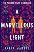 Kniha: A Marvellous Light (Freya Marske). Pan Macmillan, 2022 Kniha: A Marvellous Light (Freya Marske). Pan Macmillan, 2022