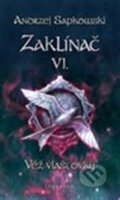 Kniha: Zaklínač VI. : Věž vlaštovky, 2022 Kniha: Zaklínač VI. : Věž vlaštovky, 2022