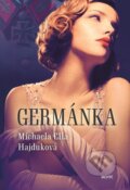 E-kniha: Germánka (Michaela Ella Hajduková). Motýľ E-kniha: Germánka (Michaela Ella Hajduková). Motýľ