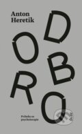 E-kniha: Dobro (Anton Heretik) E-kniha: Dobro (Anton Heretik)