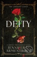 Kniha: Deity (The Third Covenant Novel) (Jennifer L. Armentrout). Hodder and Stoughton, 2014 Kniha: Deity (The Third Covenant Novel) (Jennifer L. Armentrout). Hodder and Stoughton, 2014