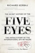 Kniha: The Secret History of the Five Eyes (Richard Kerbaj). John Blake, 2022 Kniha: The Secret History of the Five Eyes (Richard Kerbaj). John Blake, 2022