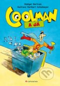 Kniha: Coolman a já (Heribert Schulmeyer a Rüdiger Bertram). Grada, 2014 Kniha: Coolman a já (Heribert Schulmeyer a Rüdiger Bertram). Grada, 2014