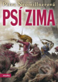Kniha: Psí zima (Petra Neomillnerová). Motto, 2014 Kniha: Psí zima (Petra Neomillnerová). Motto, 2014