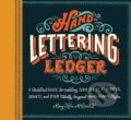 Kniha: Hand-Lettering Ledger (Mary Kate McDevitt). Chronicle Books, 2014 Kniha: Hand-Lettering Ledger (Mary Kate McDevitt). Chronicle Books, 2014