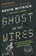 Kniha: Ghost in the Wires (Kevin Mitnick). Little, Brown, 2012 Kniha: Ghost in the Wires (Kevin Mitnick). Little, Brown, 2012