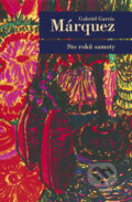 Kniha: Sto roků samoty (Gabriel García Márquez). Odeon CZ, 2012 Kniha: Sto roků samoty (Gabriel García Márquez). Odeon CZ, 2012