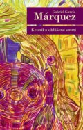 Kniha: Kronika ohlášené smrti (Gabriel García Márquez). Odeon CZ, 2012 Kniha: Kronika ohlášené smrti (Gabriel García Márquez). Odeon CZ, 2012