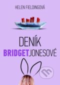 Kniha: Deník Bridget Jonesové (Helen Fielding). XYZ, 2014 Kniha: Deník Bridget Jonesové (Helen Fielding). XYZ, 2014