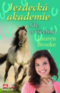 Kniha: Jde o všechno (Lauren Brooke). Alpress, 2014 Kniha: Jde o všechno (Lauren Brooke). Alpress, 2014