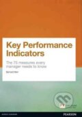 Kniha: Key Performance Indicators (Bernard Marr). Pearson, 2012 Kniha: Key Performance Indicators (Bernard Marr). Pearson, 2012
