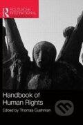 Kniha: Handbook of Human Rights (Thomas Cushman). Routledge, 2013 Kniha: Handbook of Human Rights (Thomas Cushman). Routledge, 2013