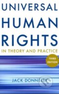 Kniha: Universal Human Rights in Theory and Practice (Jack Donnelly). Cornell University, 2013 Kniha: Universal Human Rights in Theory and Practice (Jack Donnelly). Cornell University, 2013
