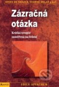 Kniha: Zázračná otázka (Steve de Shazer), 2014 Kniha: Zázračná otázka (Steve de Shazer), 2014