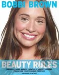 Kniha: Beauty Rules (Bobbi Brown). Chronicle Books, 2010 Kniha: Beauty Rules (Bobbi Brown). Chronicle Books, 2010