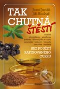 Kniha: Tak chutná štěstí (Jiří Kuchař a Josef Jonáš). Eminent, 2014 Kniha: Tak chutná štěstí (Jiří Kuchař a Josef Jonáš). Eminent, 2014