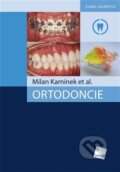 Ortodoncie - Milan Kamínek, Galén, 2014