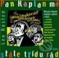 Audiokniha: Pan kaplan ma stále třídu rád (Leo Rosten). Radioservis, 2009 Audiokniha: Pan kaplan ma stále třídu rád (Leo Rosten). Radioservis, 2009
