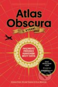 Kniha: Atlas Obscura (Dylan Thuras, Ella Morton a Joshua Foer). CPRESS, 2022 Kniha: Atlas Obscura (Dylan Thuras, Ella Morton a Joshua Foer). CPRESS, 2022