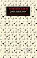 Kniha: Vysušená kaluž (Janko Polić Kamov). Academia, 2022 Kniha: Vysušená kaluž (Janko Polić Kamov). Academia, 2022