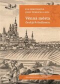 Kniha: Věnná města českých královen (Eva Semotanová a Josef Žemlička). Historický ústav AV ČR, 2022 Kniha: Věnná města českých královen (Eva Semotanová a Josef Žemlička). Historický ústav AV ČR, 2022
