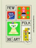 Kniha: New Folk Art (Viction). Viction, 2023 Kniha: New Folk Art (Viction). Viction, 2023