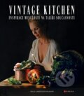 Kniha: Vintage kitchen (Pavla Janečková). CPRESS, 2022 Kniha: Vintage kitchen (Pavla Janečková). CPRESS, 2022