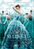 Kniha: Selekce (Kiera Cass). CooBoo CZ, 2022 Kniha: Selekce (Kiera Cass). CooBoo CZ, 2022