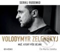 Audiokniha: Volodymyr Zelenskyj (Sergej Rudenko). Voxi, 2022 Audiokniha: Volodymyr Zelenskyj (Sergej Rudenko). Voxi, 2022