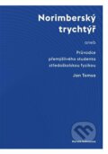 Kniha: Norimberský trychtýř (Jan Tomsa). Novela Bohemica, 2022 Kniha: Norimberský trychtýř (Jan Tomsa). Novela Bohemica, 2022