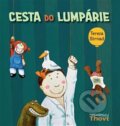 Kniha: Cesta do Lumpárie (Tereza Strnad). Thovt, 2022 Kniha: Cesta do Lumpárie (Tereza Strnad). Thovt, 2022