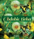 Kniha: Obdobie ticha (Dana Janebová). Pars Artem, 2022 Kniha: Obdobie ticha (Dana Janebová). Pars Artem, 2022