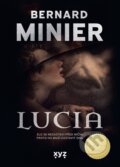 E-kniha: Lucia (Bernard Minier), 2022 E-kniha: Lucia (Bernard Minier), 2022