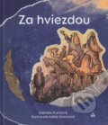 Kniha: Za hviezdou (Gabriela Kurinová). Lúč, 2022 Kniha: Za hviezdou (Gabriela Kurinová). Lúč, 2022