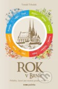 Kniha: Rok v Brně (Tomáš Trbušek). Pointa, 2022 Kniha: Rok v Brně (Tomáš Trbušek). Pointa, 2022