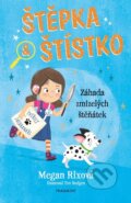 Kniha: Štěpka a Štístko – Záhada zmizelých štěňátek (Megan Rixová). Nakladatelství Fragment, 2022 Kniha: Štěpka a Štístko – Záhada zmizelých štěňátek (Megan Rixová). Nakladatelství Fragment, 2022