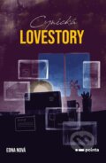 Kniha: Cynická lovestory (Edna Nová). Pointa, 2022 Kniha: Cynická lovestory (Edna Nová). Pointa, 2022