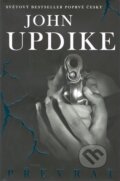 Kniha: Převrat (John Updike). Zeď, 2022 Kniha: Převrat (John Updike). Zeď, 2022