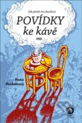 Kniha: Povídky ke kávě VIII. (Hana Hrabáková). Machart, 2022 Kniha: Povídky ke kávě VIII. (Hana Hrabáková). Machart, 2022