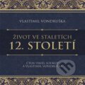 Audiokniha: 12. století (Vlastimil Vondruška). Tympanum, 2022 Audiokniha: 12. století (Vlastimil Vondruška). Tympanum, 2022