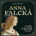 Audiokniha: Anna Falcká (Hana Whitton). Tympanum, 2022 Audiokniha: Anna Falcká (Hana Whitton). Tympanum, 2022