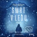 Audiokniha: Smrt v ledu (Amy McCulloch). Témbr, 2022 Audiokniha: Smrt v ledu (Amy McCulloch). Témbr, 2022