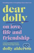 Kniha: Dear Dolly (Dolly Alderton). Penguin Books, 2022 Kniha: Dear Dolly (Dolly Alderton). Penguin Books, 2022