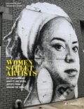 Women Street Artists - Alessandra Mattanza, Prestel, 2022