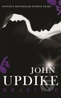 Kniha: Brazílie (John Updike). Zeď, 2022 Kniha: Brazílie (John Updike). Zeď, 2022