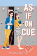 Kniha: As If on Cue (Marisa Kanter). Simon & Schuster, 2021 Kniha: As If on Cue (Marisa Kanter). Simon & Schuster, 2021