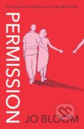 Kniha: Permission (Jo Bloom). Legend Press Ltd, 2022 Kniha: Permission (Jo Bloom). Legend Press Ltd, 2022