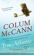 Kniha: TransAtlantic (Colum McCann). Bloomsbury, 2014 Kniha: TransAtlantic (Colum McCann). Bloomsbury, 2014