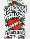 Kniha: 1000 Tattoos (Burkhard Riemschneider a Henk Schiffmacher). Taschen, 2014 Kniha: 1000 Tattoos (Burkhard Riemschneider a Henk Schiffmacher). Taschen, 2014