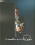 Kniha: Heston Blumenthal at Home (Heston Blumenthal). Bloomsbury, 2011 Kniha: Heston Blumenthal at Home (Heston Blumenthal). Bloomsbury, 2011